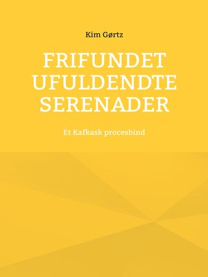 cover image of Frifundet Ufuldendte serenader